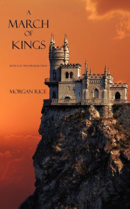 A March of Kings (Book #2 in the Sorcerer's Ring)