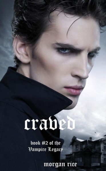 Craved (Book #10 in the Vampire Journals)