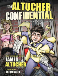 Title: The Altucher Confidential: Ideas for a World Out of Balance, Author: James Altucher