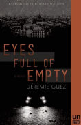 Title: Eyes Full of Empty, Author: Jeremie Guez