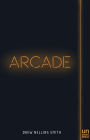 Arcade: A Novel