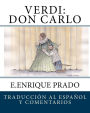 Verdi: Don Carlo: Traduccion al Espanol y Comentarios