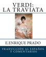 Verdi: La Traviata: Traduccion al Espanol y Comentarios