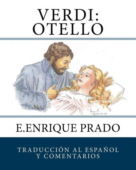 Verdi: Otello: Traduccion al Espanol y Comentarios