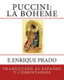 Puccini: La Boheme: Traduccion al Espanol y Comentarios