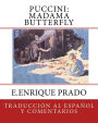 Puccini: Madama Butterfly: Traduccion al Espanol y Comentarios