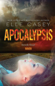 Title: Apocalypsis: Book 4 (Haven), Author: Elle Casey