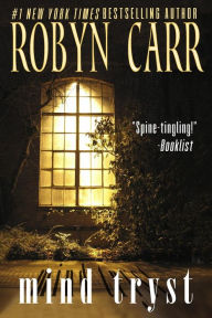 Title: Mind Tryst, Author: Robyn Carr