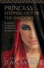 Princess: Stepping Out of the Shadows: