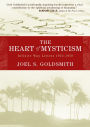 The Heart of Mysticism: Infinite Way Letters 1955 - 1959