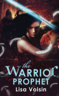 The Warrior Prophet