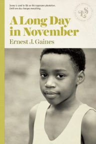 Title: A Long Day in November, Author: Ernest J. Gaines