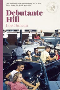 Title: Debutante Hill, Author: Lois Duncan