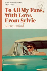 Title: To All My Fans, With Love, From Sylvie, Author: Ellen Conford