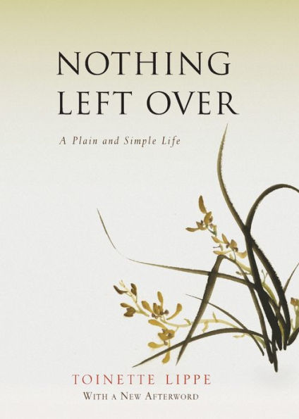 Nothing Left Over: A Plain and Simple Life