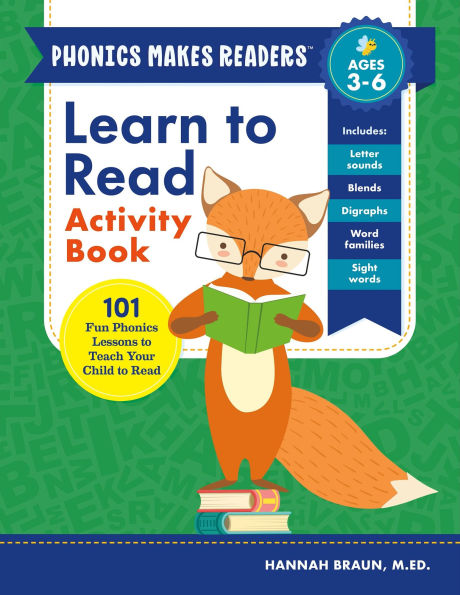 Learn to Read Activity Book: 101 Fun Phonics Lessons to Teach Your Child to Read