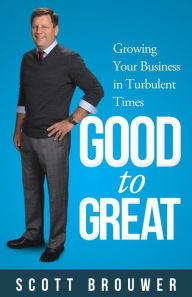 Title: From Good to Great, Author: Scott Brouwer