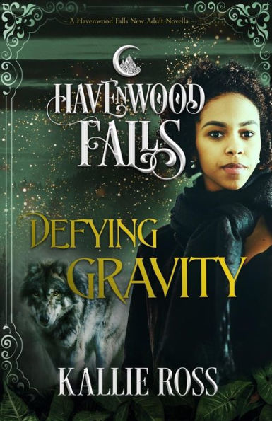 Defying Gravity: A Havenwood Falls Novella