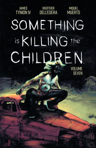 Something is Killing the Children Vol. 7