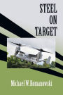 Steel on Target: A Novel