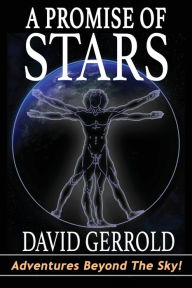 Title: A Promise Of Stars, Author: David Gerrold