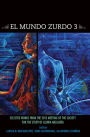 El Mundo Zurdo 3: Selected Works from the 2012 Meetings of the Society for the Study of Gloria Anzaldúa