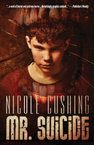 Title: Mr. Suicide, Author: Nicole Cushing
