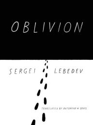 Title: Oblivion, Author: Sergei Lebedev
