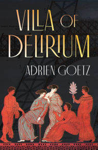 Title: Villa of Delirium, Author: Adrien Goetz