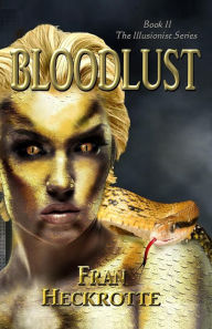 Title: Bloodlust, Author: Fran Heckrotte