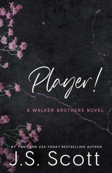 Player!: A Walker Brothers Novel