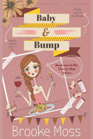 Title: Baby & Bump, Author: Brooke Moss