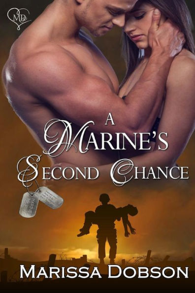 A Marine's Second Chance: A Marine for You/SEALed for You Crossover Novella