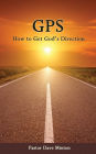 GPS: How to Get God's Direction
