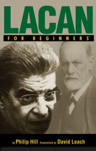 Title: Lacan For Beginners, Author: Philip Hill