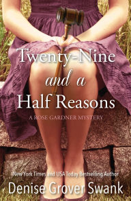 Title: Twenty-Nine and a Half Reasons, Author: Denise Grover Swank