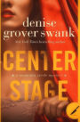Center Stage: Magnolia Steele Mystery #1