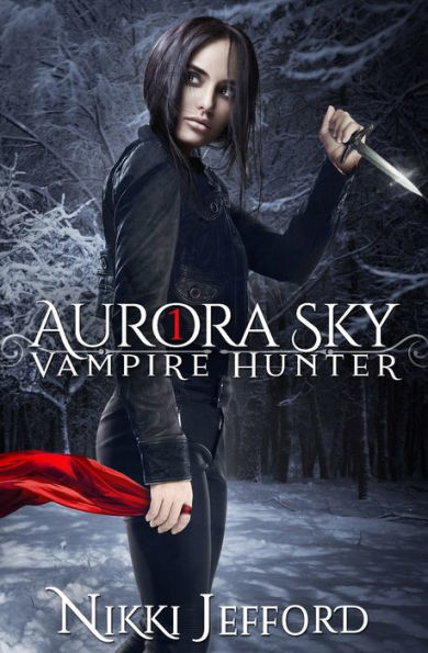 Aurora Sky: Vampire Hunter, Vol. 1