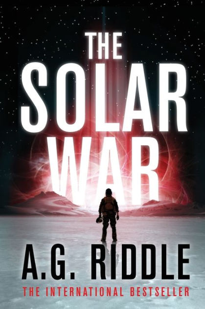 The Solar War By A.G. Riddle, Paperback | Barnes & Noble®