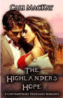 The Highlander's Hope: A Contemporary Highland Romance (THE HUNT)