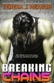 Title: Breaking Chains, Author: Teresa Reasor