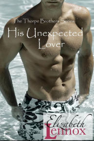 Title: His Unexpected Lover, Author: Elizabeth Lennox