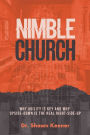 Nimble Church: Why Agility Is Key And Why Upside-Down Is The Real Right-Side-Up