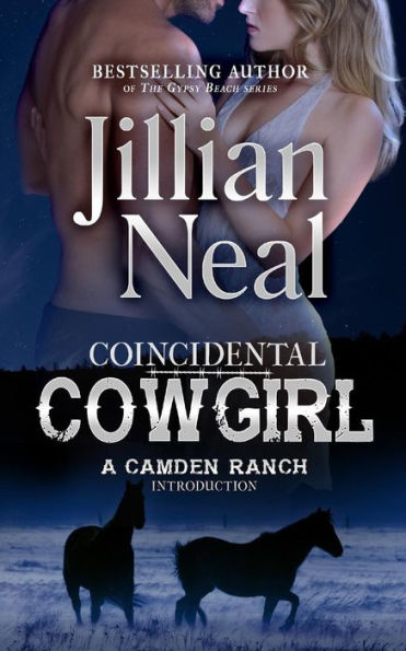 Coincidental Cowgirl: A Camden Ranch Introduction