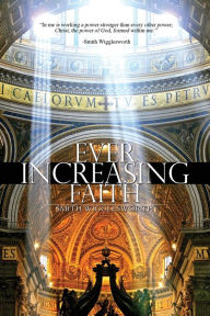 Title: Ever Increasing Faith, Author: Smith Wigglesworth