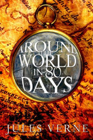 Title: Around the World in 80 Days, Author: Jules Verne