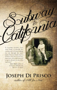 Title: Subway to California, Author: Joseph Di Prisco