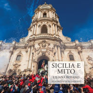 Title: Sicilia e Mito, Author: Liliana Rosano