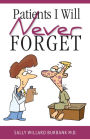 Patients I Will Never Forget
