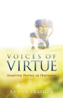 Voices of Virtue: Inspiring Stories of Character